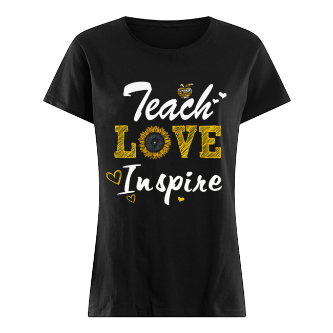 Teach Love Inspire Sunflower Teacher Gift T-Shirt Classic Women's T-shirt