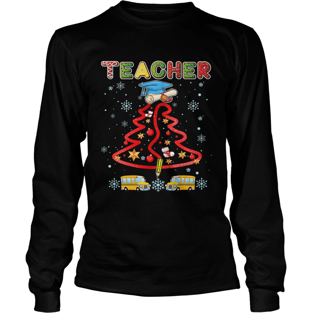 Teacher Christmas Tree Merry Xmas Gift TShirt LongSleeve