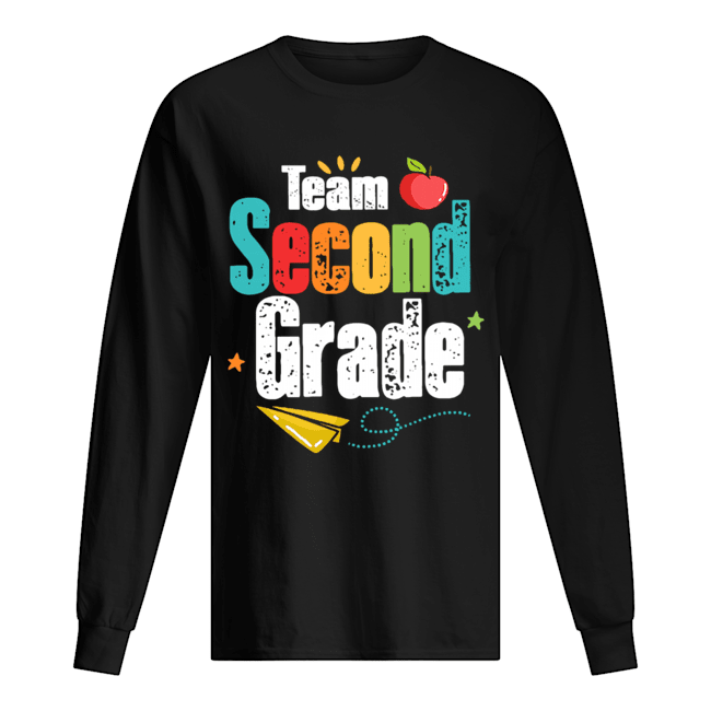 Team Second Grade Teacher Gifts 2nd Grade Back To School T-Shirt Long Sleeved T-shirt 