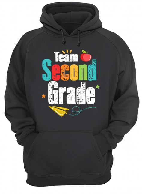 Team Second Grade Teacher Gifts 2nd Grade Back To School T-Shirt Unisex Hoodie