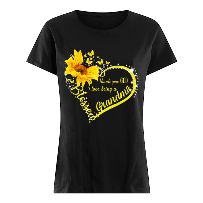 Thank You God I Love Being A Grandma Sunflower T-Shirt Classic Women's T-shirt