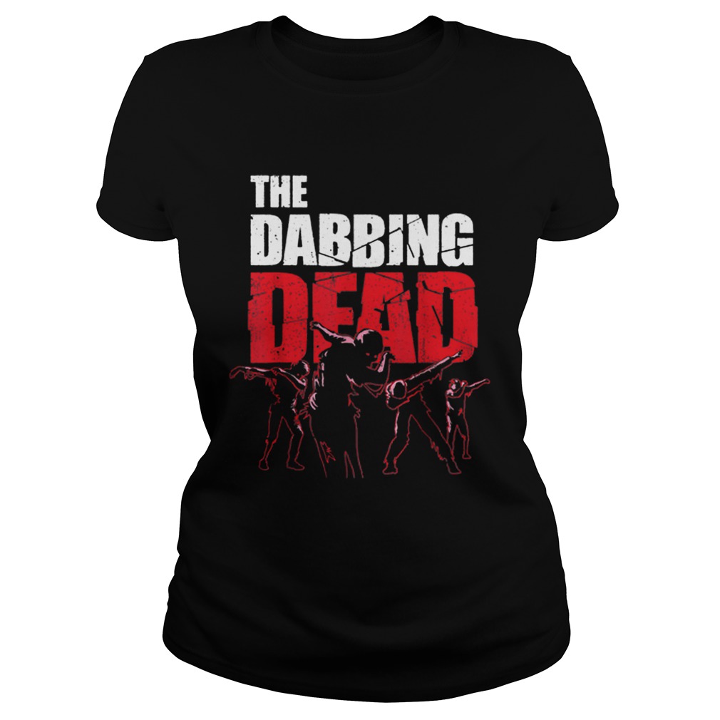 The Dabbing Dead Zombie Walking Dab Halloween Gift Classic Ladies