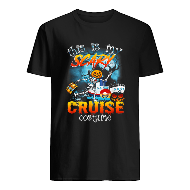 This Is My Scary Cruise Costume Halloween shirt