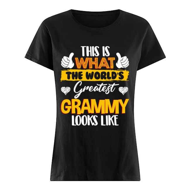 This Is What The World's Greatest Grammy Looks Like T-Shirt Classic Women's T-shirt