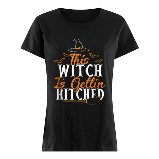 This Witch Is Getting Hitched Halloween Classic Women's T-shirt