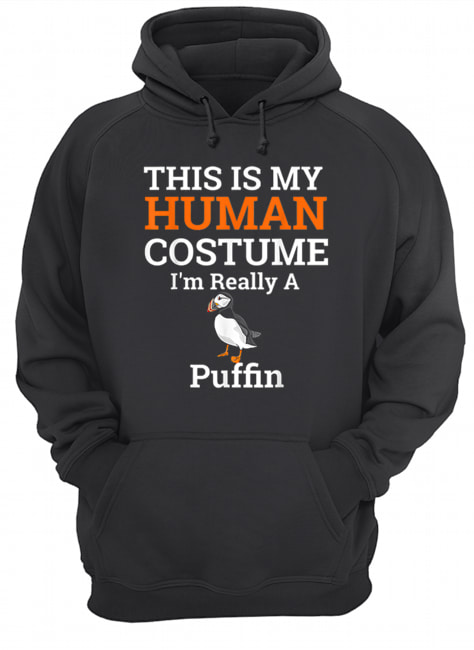 This is My Human Costume I’m Really a Puffin Halloween Unisex Hoodie