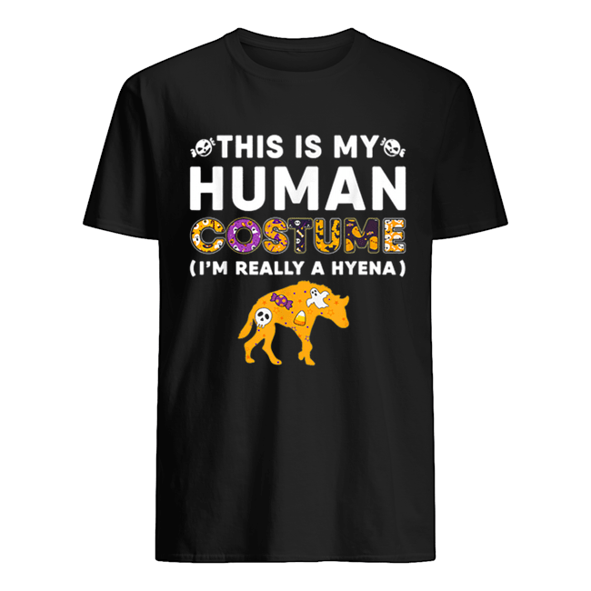 This is My Human Hyena Halloween Costume Gifts shirt