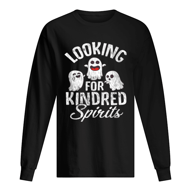 Top Ghosts Looking For Kindred Spirits Spooky Halloween Long Sleeved T-shirt 