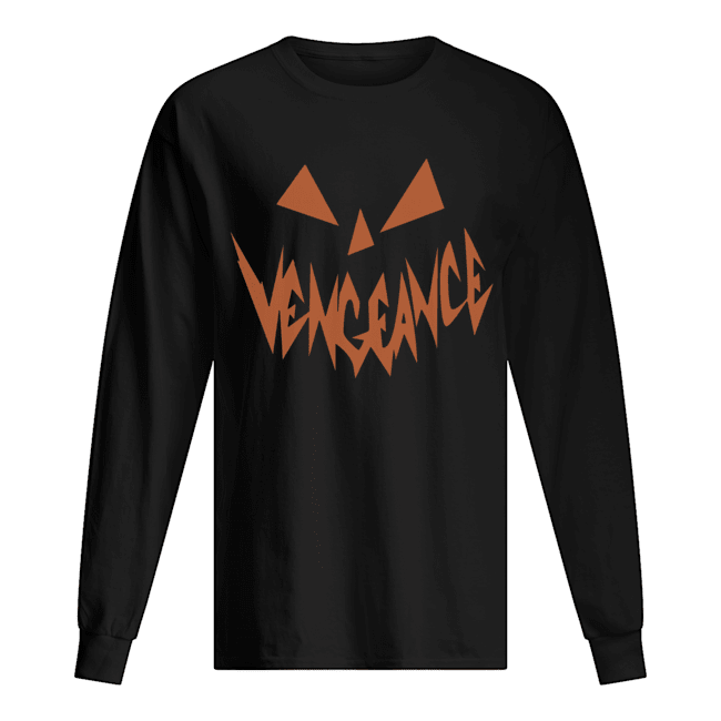 Vengeance Pumpkin Face Halloween Shirt Long Sleeved T-shirt 
