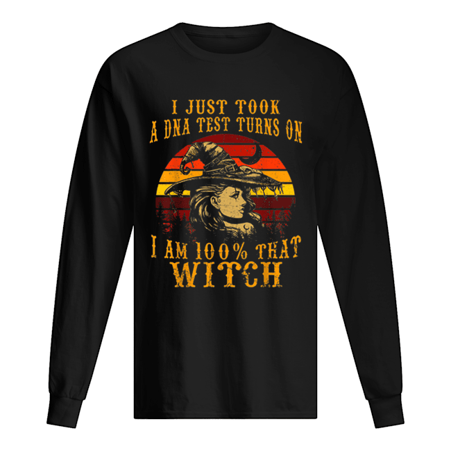 Vintage I Just Took A DNA Test 100% That Witch Halloween Long Sleeved T-shirt 