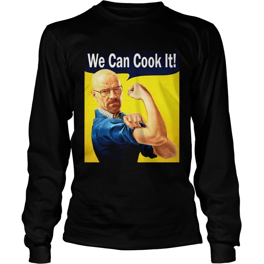 Walter White We can cook it LongSleeve