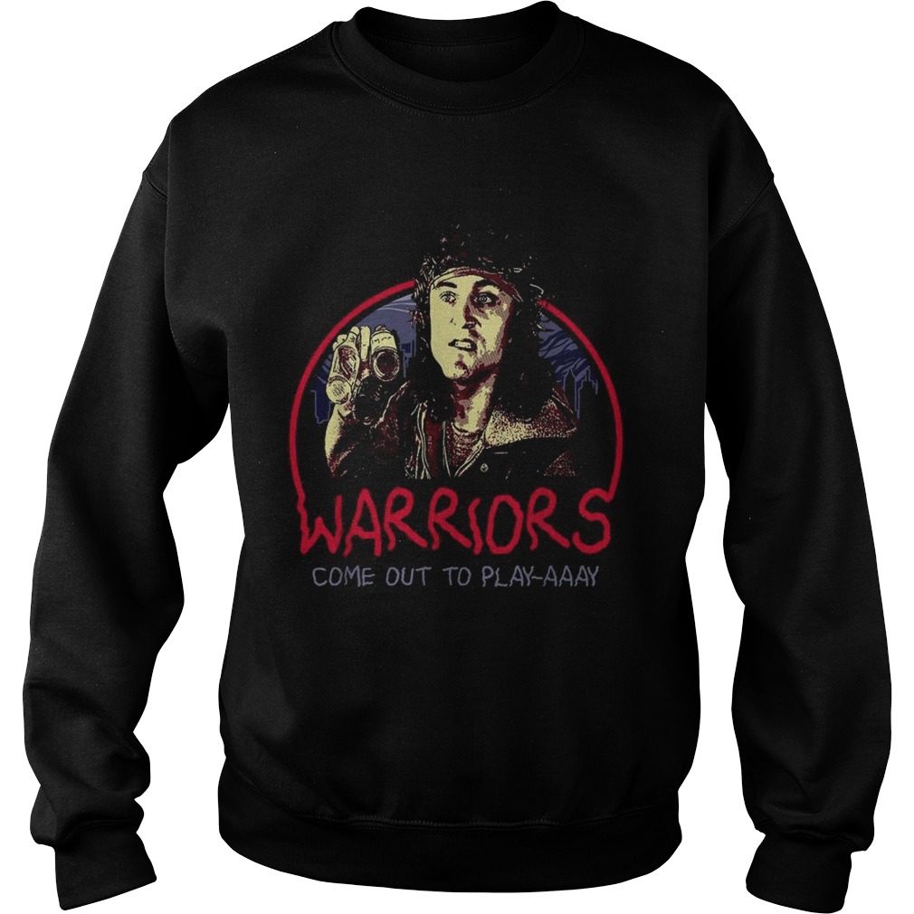 Warriors come out to play Sweatshirt