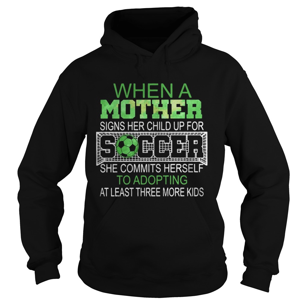 When a mother signs her child up for soccer she commits herself to Hoodie