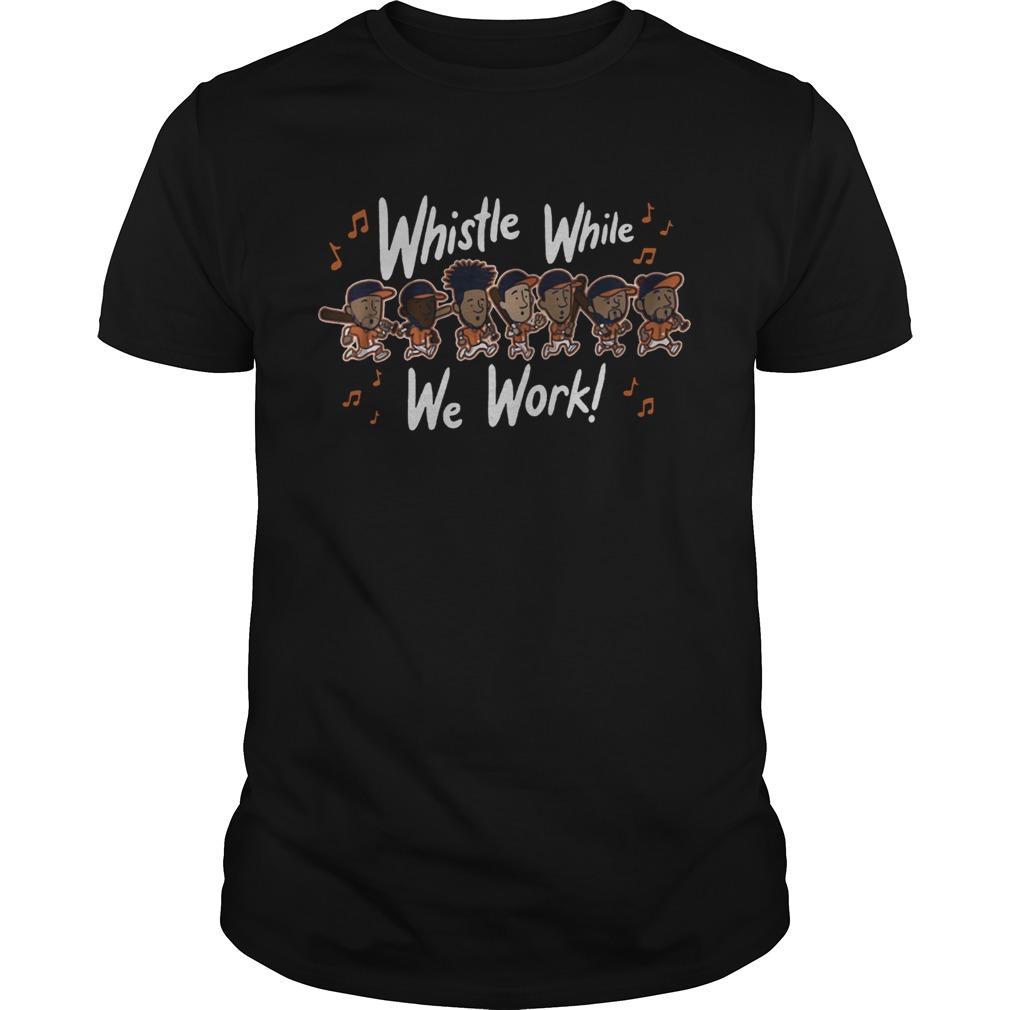 Whistle While We Work MLBPA Officially Licensed TShirt