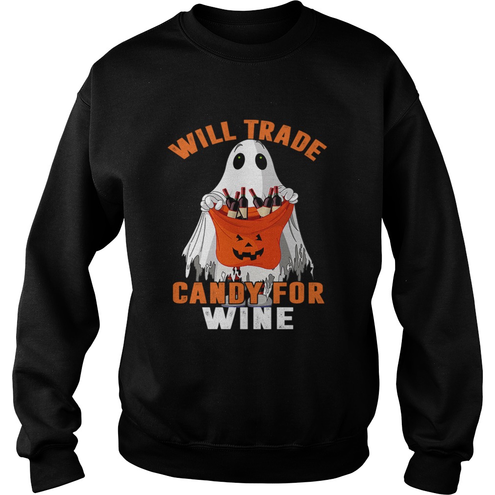 Will Trade Candy For Wine Funny Wine Lover TShirt Sweatshirt