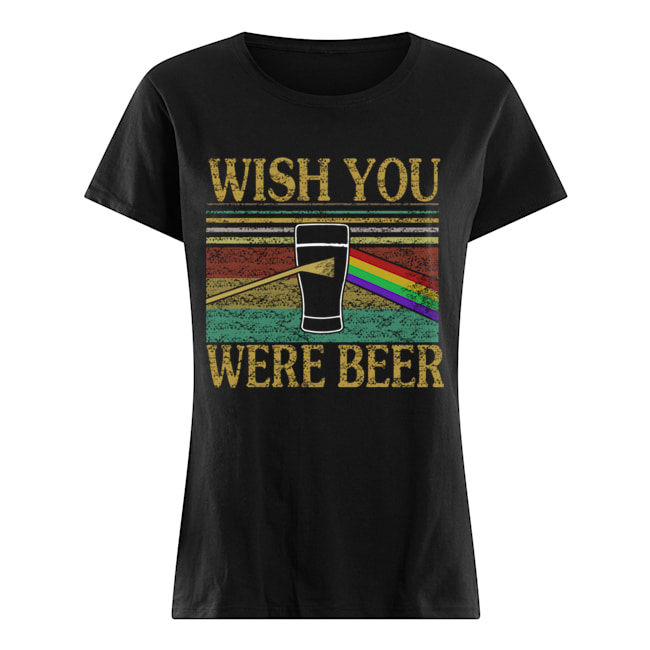 Wish You Were Beer Vintage Beer Lover Gift T-Shirt Classic Women's T-shirt