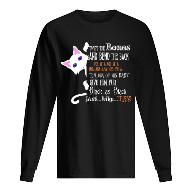 Wist The Bones And Bend The Back Shirt Long Sleeved T-shirt 