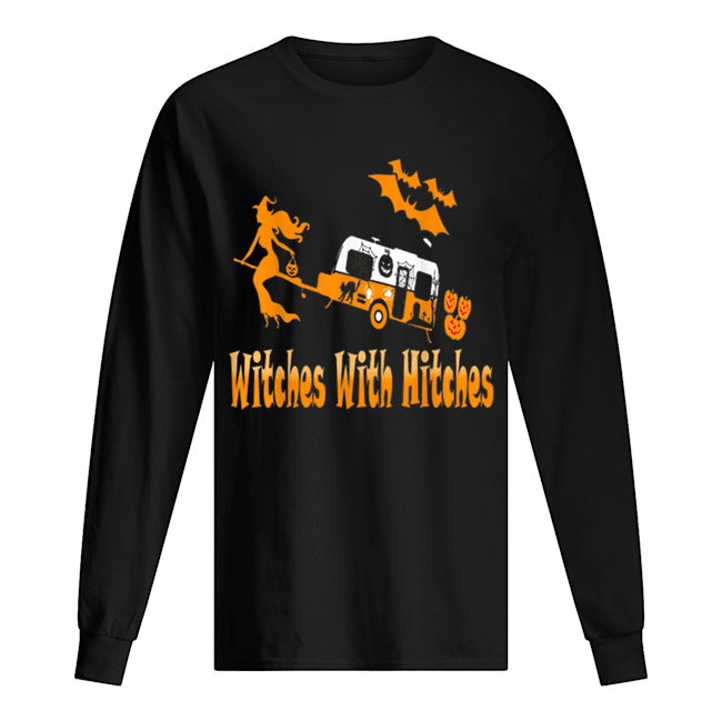Witches With Hitches Camping Funny Halloween Womens Long Sleeved T-shirt 