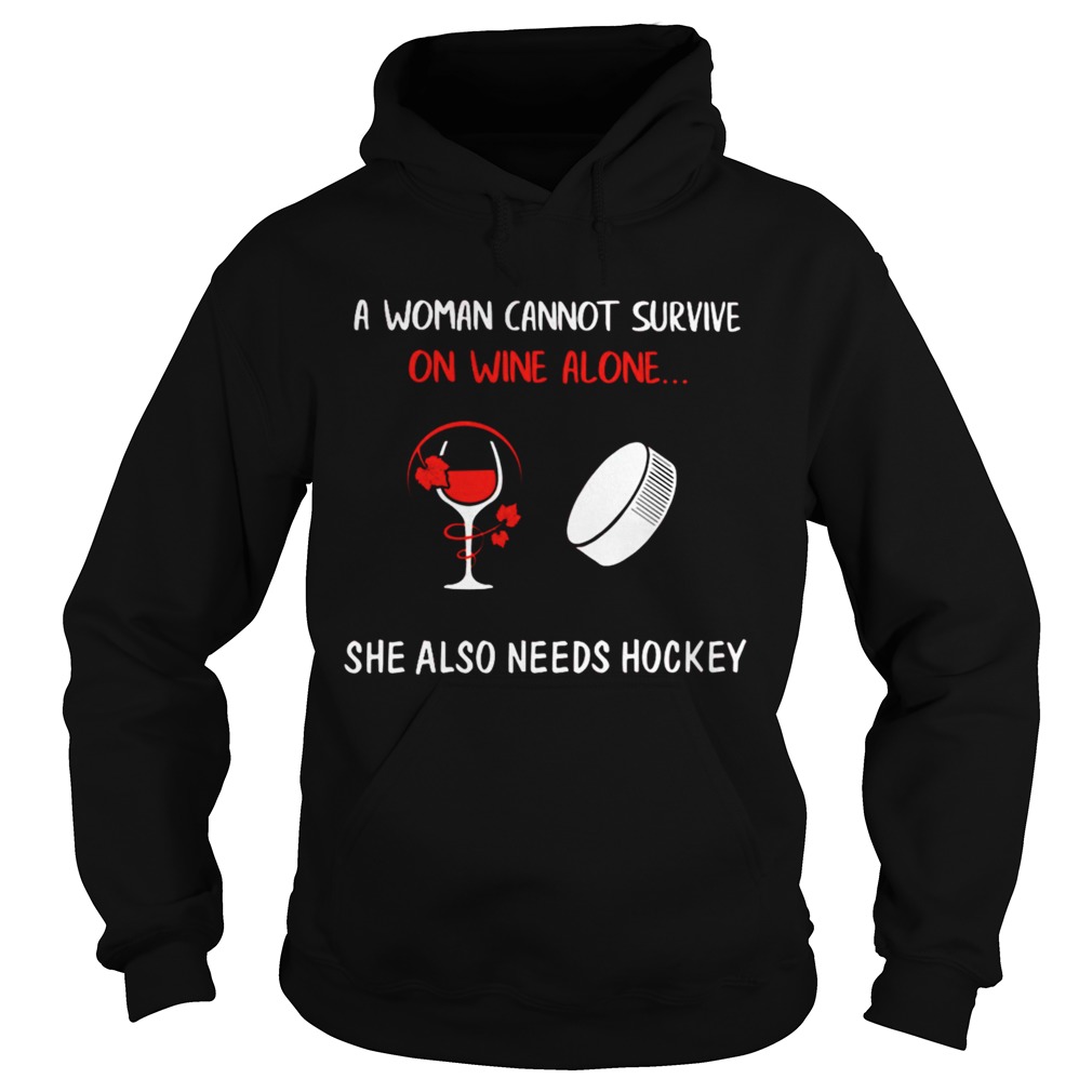 Woman Survive On Wine Needs Hockey Hockey TShirt Hoodie