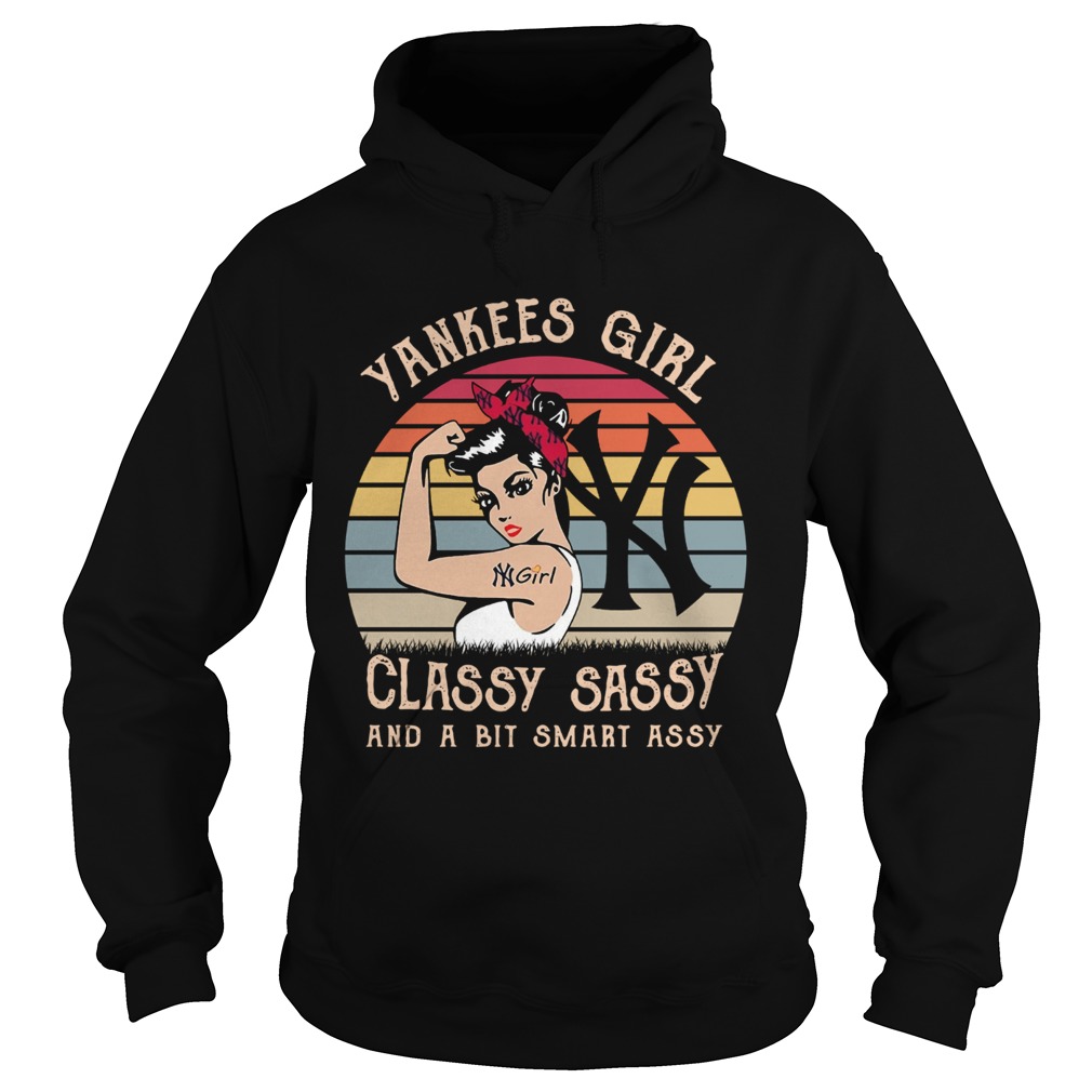 Yankees girl classy sassy and a bit smart assy vintage Hoodie