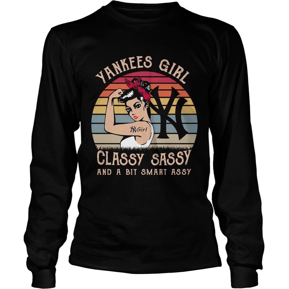 Yankees girl classy sassy and a bit smart assy vintage LongSleeve