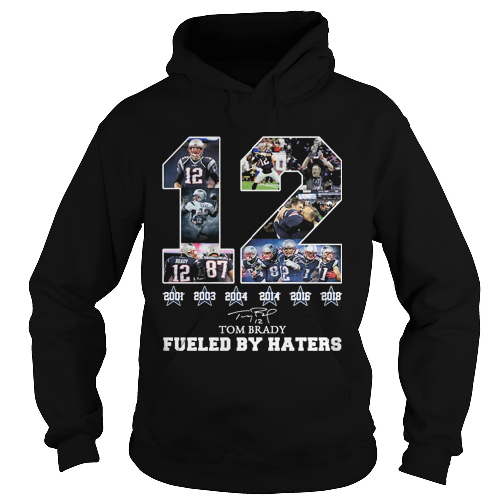 12 Tom Brady 6th Super Bowl fueled by Haters Hoodie