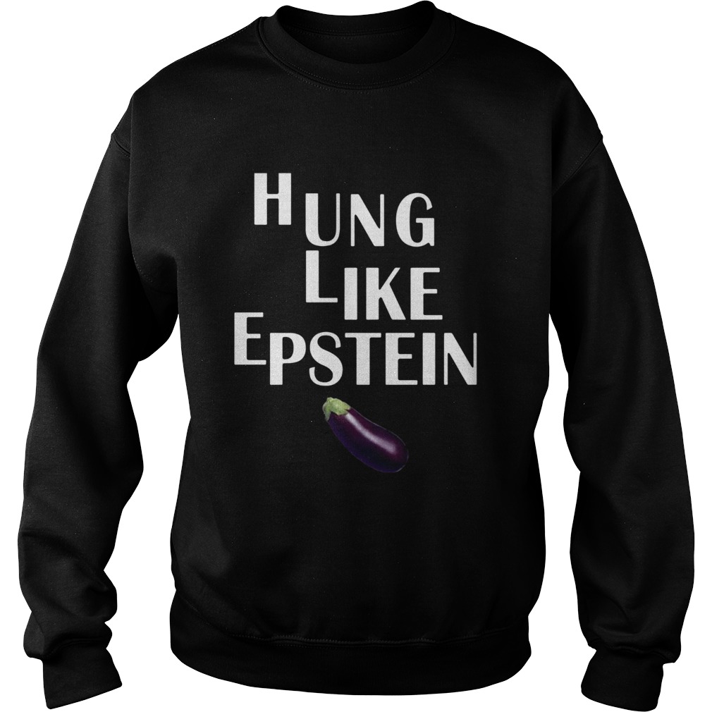 1572835911Eggplant Hung like Epstein Sweatshirt