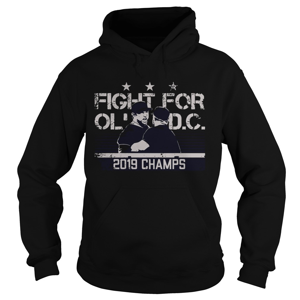 1572835948Fight for olâ€™ Dc 2019 champs Hoodie