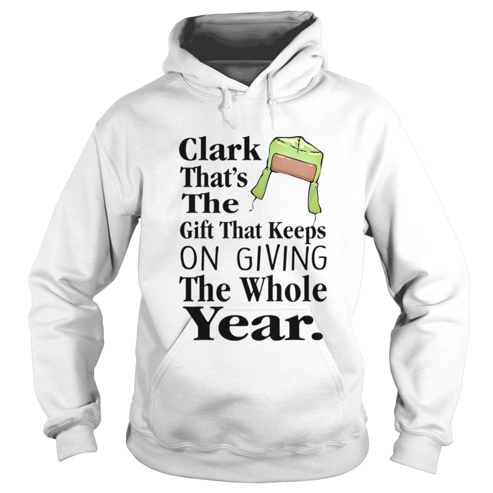 1573457807Christmas Vacation The Gift That Keeps On Giving The Whole Year Cousin Eddie Hoodie
