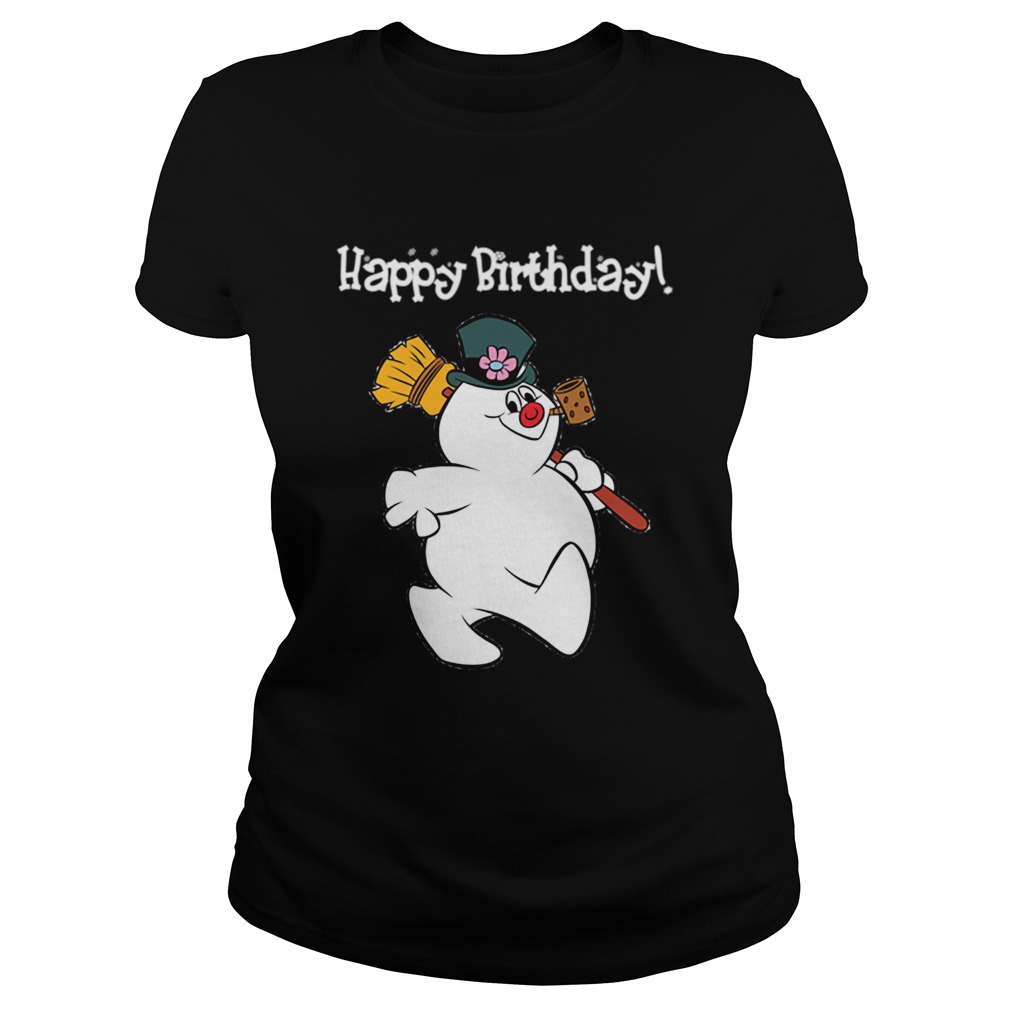 1573546996Frosty The Snowman Happy Birthday Christmas Graphic Classic Ladies