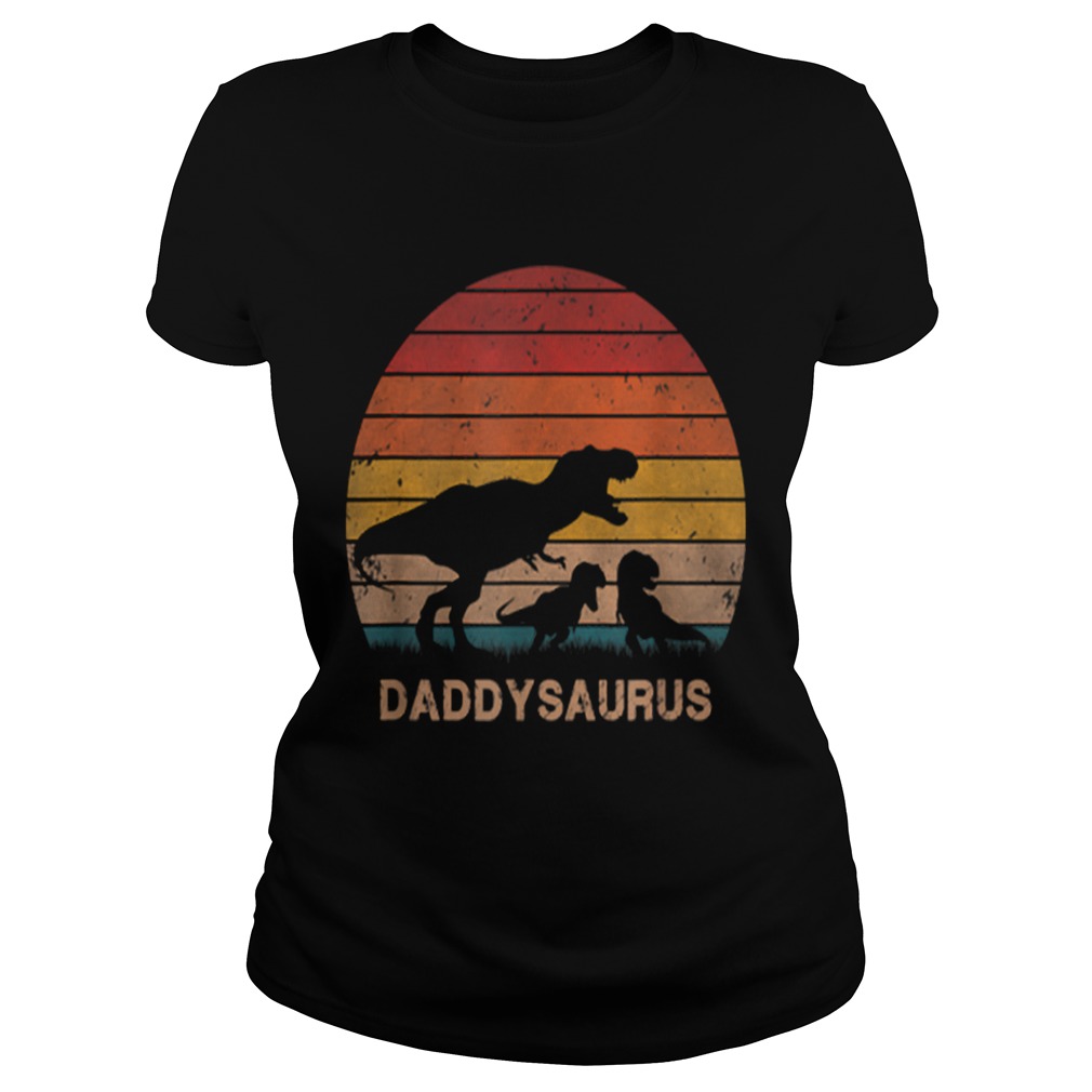 1573724629Mens Dad Dinosaur Daddysaurus 2 Two kids Christmas Birthday Gift Classic Ladies