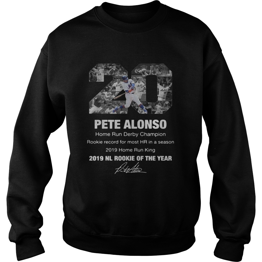 20 Pete Alonso 2019 NL Rookie of the year signature Sweatshirt