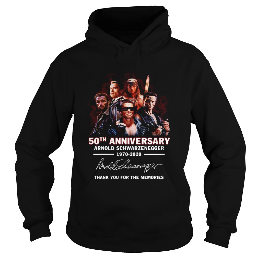 50th Anniversary Arnold Schwarzenegger 19702020 Thank You For The Memories Signature Hoodie