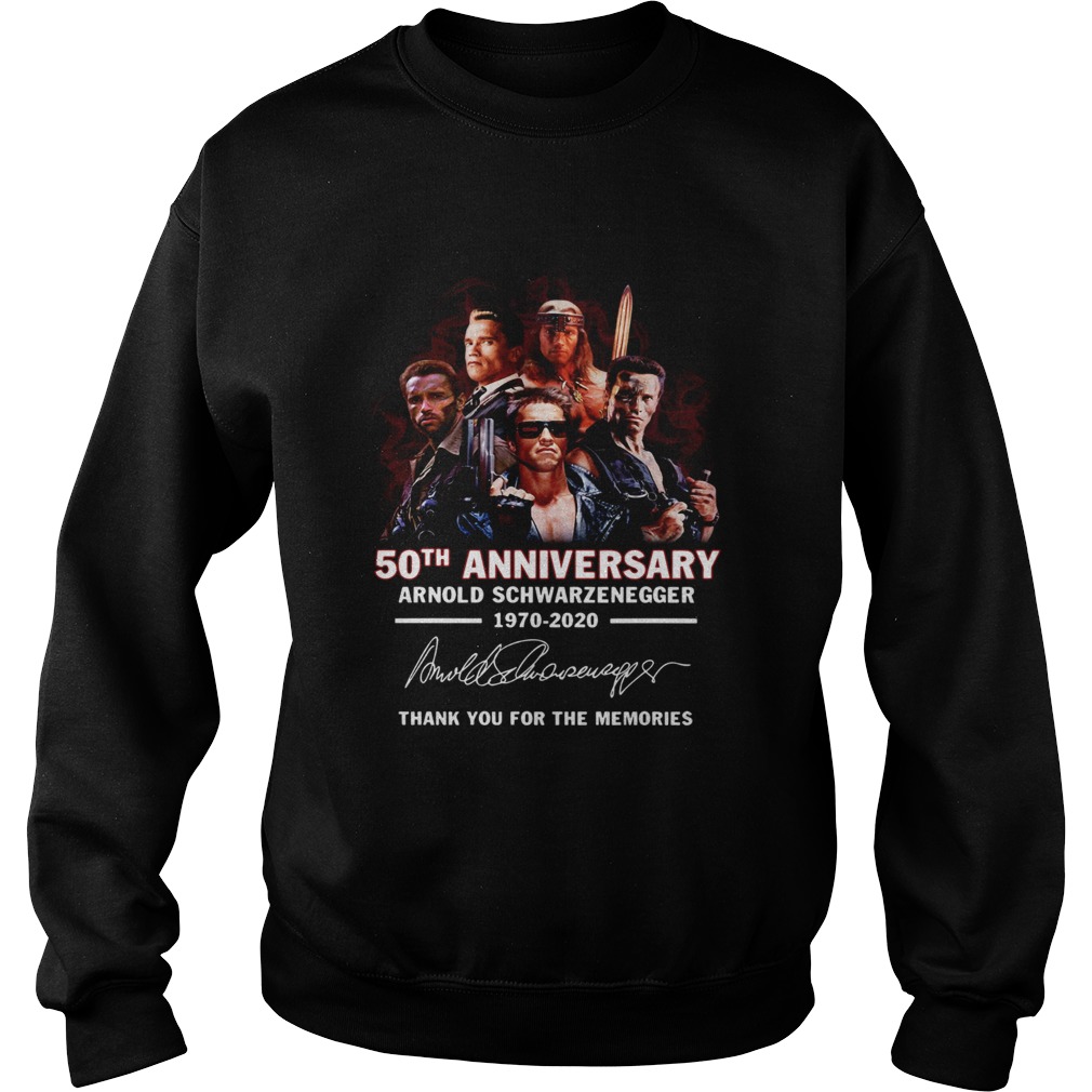 50th Anniversary Arnold Schwarzenegger 19702020 Thank You For The Memories Signature Sweatshirt