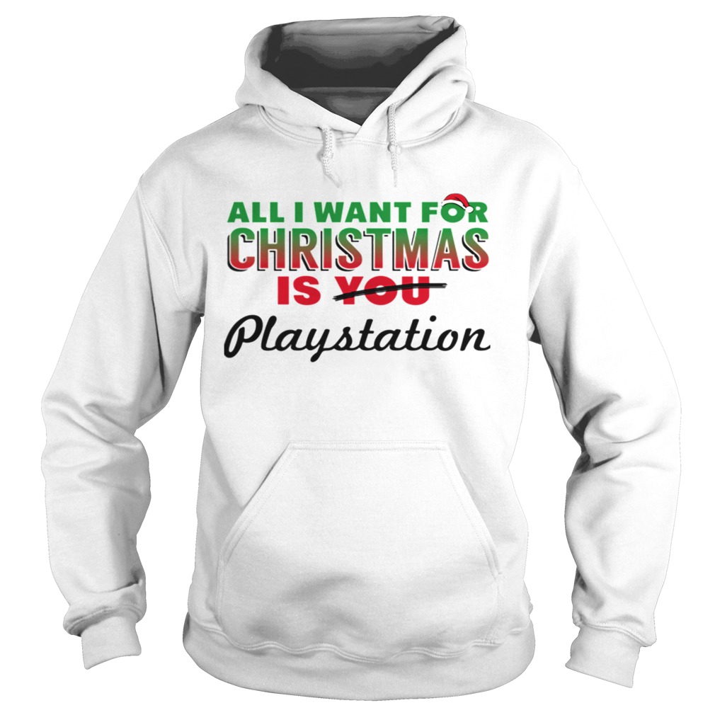 All I Want For Christmas Is Playstation Holiday Game Hoodie