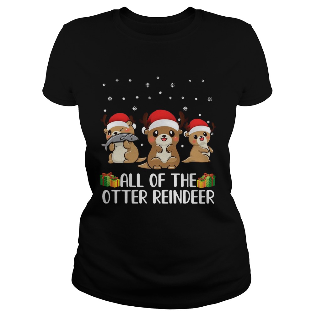 All of The Otter Reindeer Cute Christmas Classic Ladies