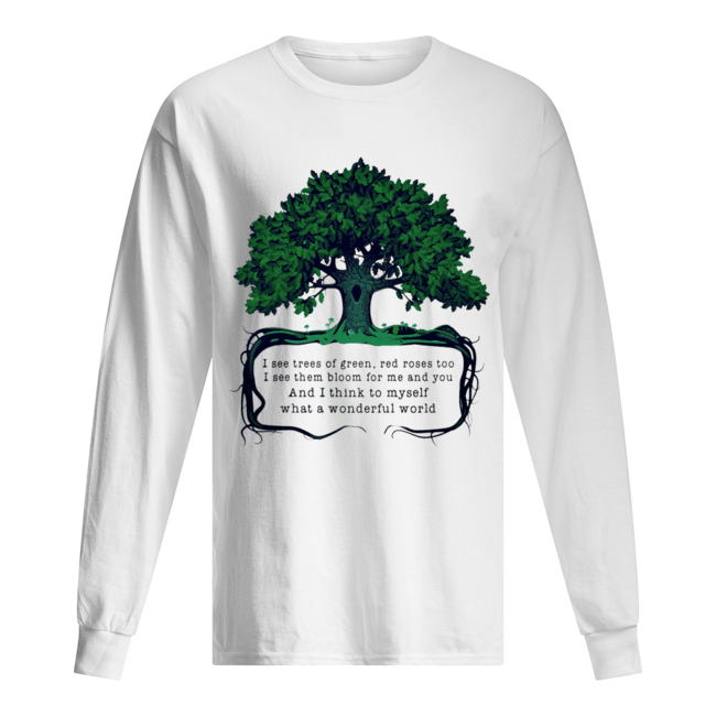 And I Think To Myself What A Wonderful World Long Sleeved T-shirt 