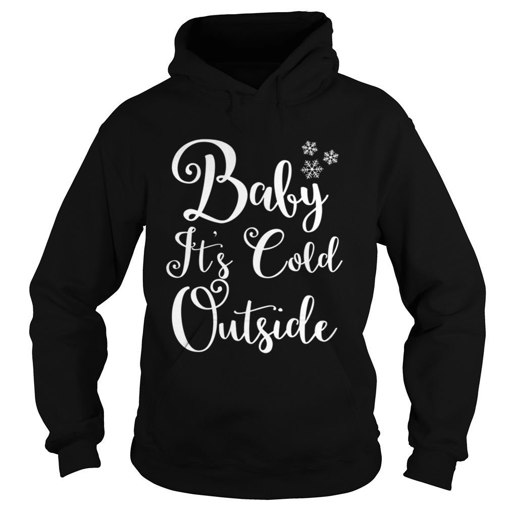 Baby Its Cold Outside Christmas Holiday Red Hoodie