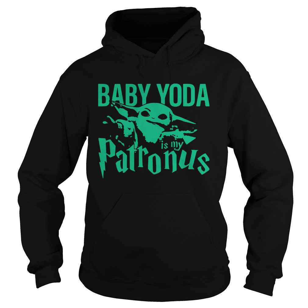 Baby Yoda is my Patronus Hoodie