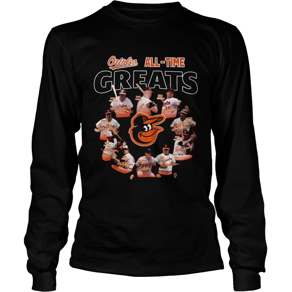 Baltimore Orioles all time great players signatures LongSleeve
