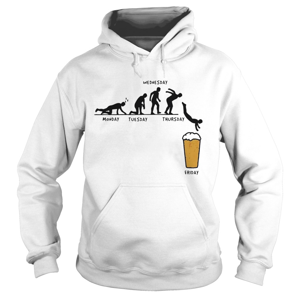 Beer Monday Tuesday Wednesday Thursday Friday Hoodie