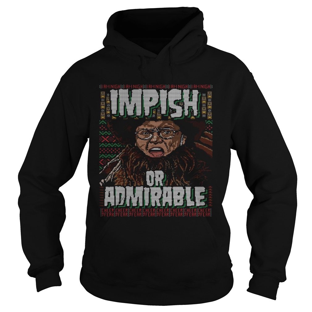 Belsnickel I Am Nigh Impish Or Admirable Cheer Christmas Ugly Hoodie