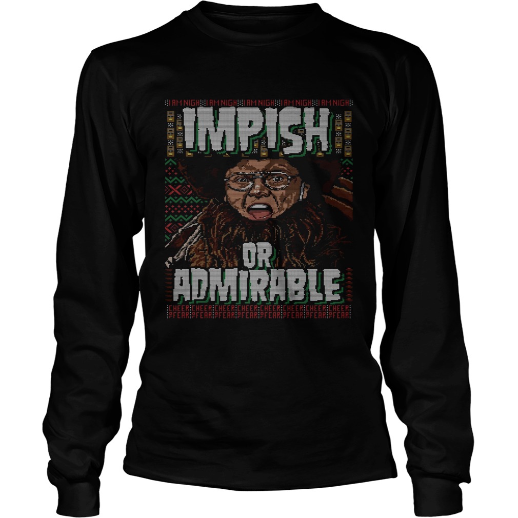 Belsnickel I Am Nigh Impish Or Admirable Cheer Christmas Ugly LongSleeve