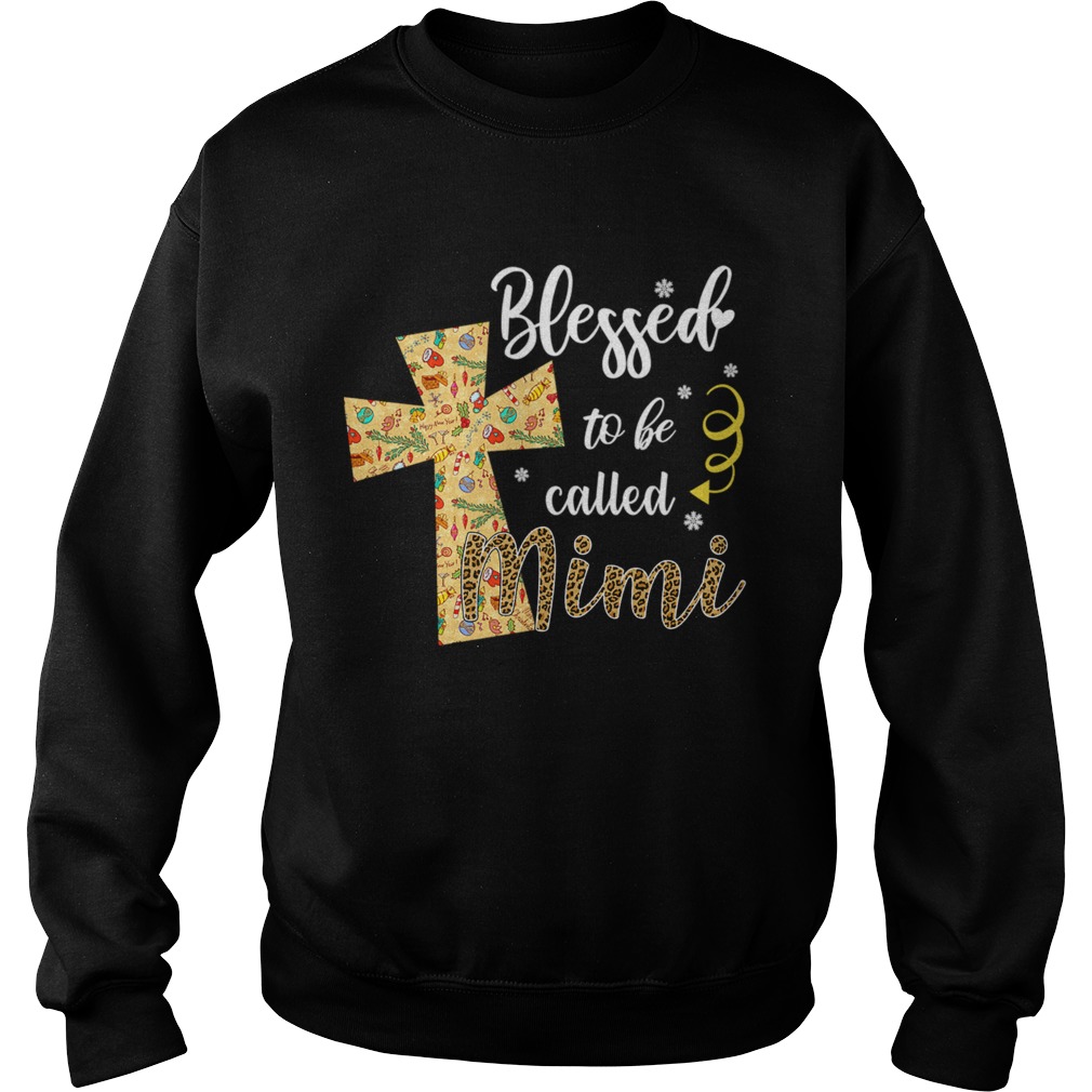 Blessed To Be Called Mimi Cross Christmas Sweatshirt