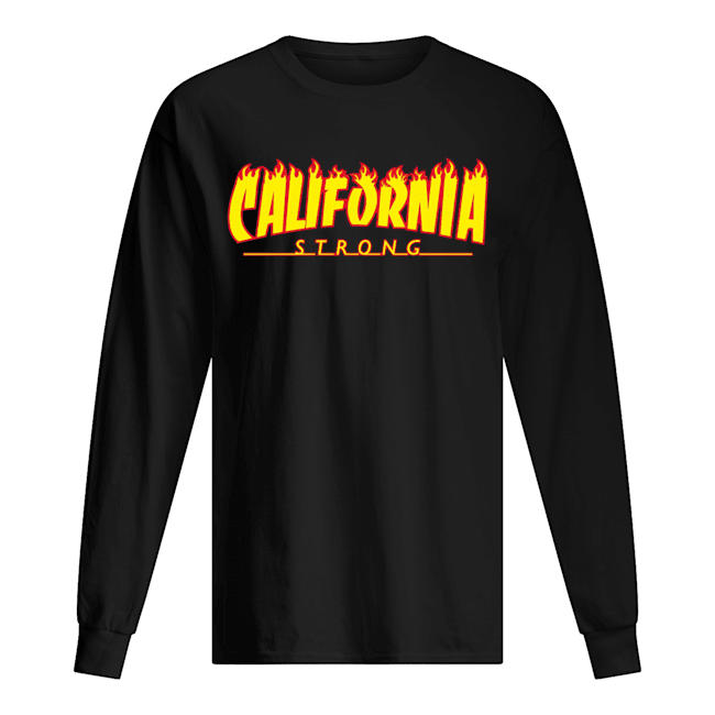 CALIFORNIA STRONG wildfires Long Sleeved T-shirt 