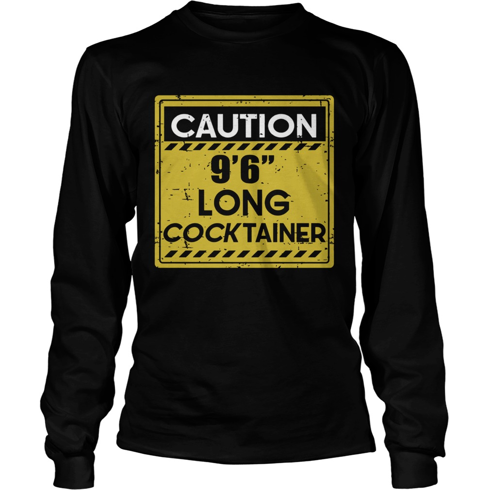 Caution 966 long cock tainer LongSleeve