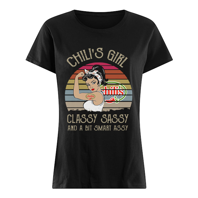Chili’s Girl Classy Sassy And A Bit Smart Assy Vintage Retro Classic Women's T-shirt
