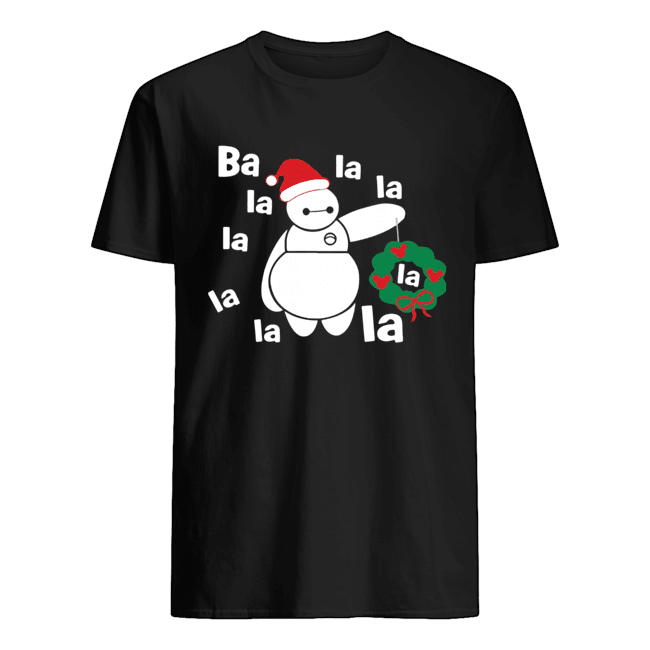 Christmas Big Hero 6 Baymax Ba La La La shirt