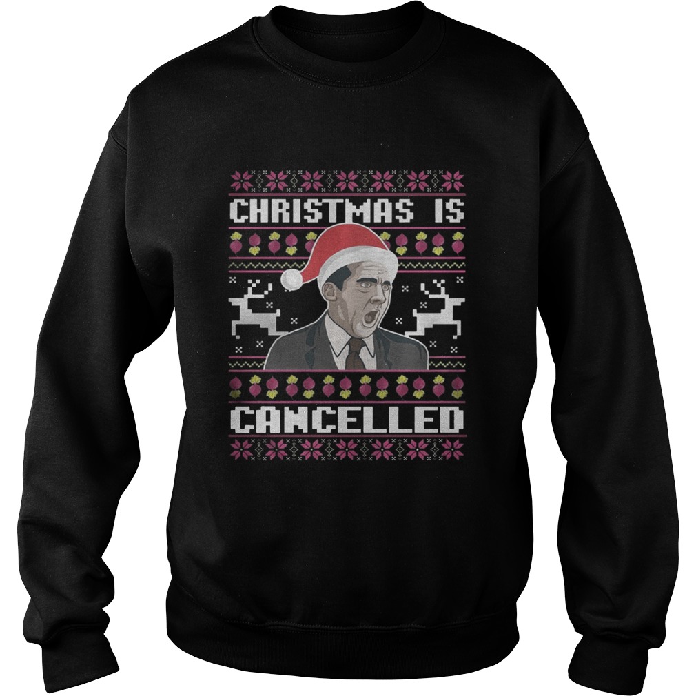 Christmas Is Cancelled Michael Scott Sweatshirt