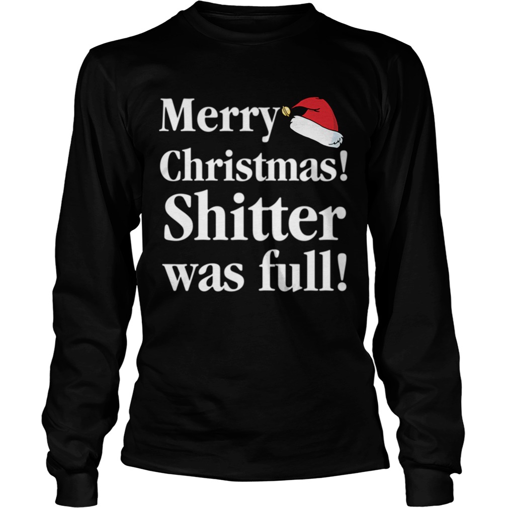 Christmas Vacation Shitter was full Cousin Eddie LongSleeve